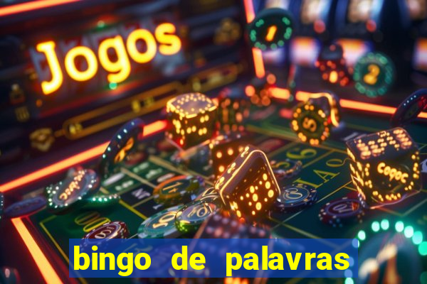 bingo de palavras 3 ano